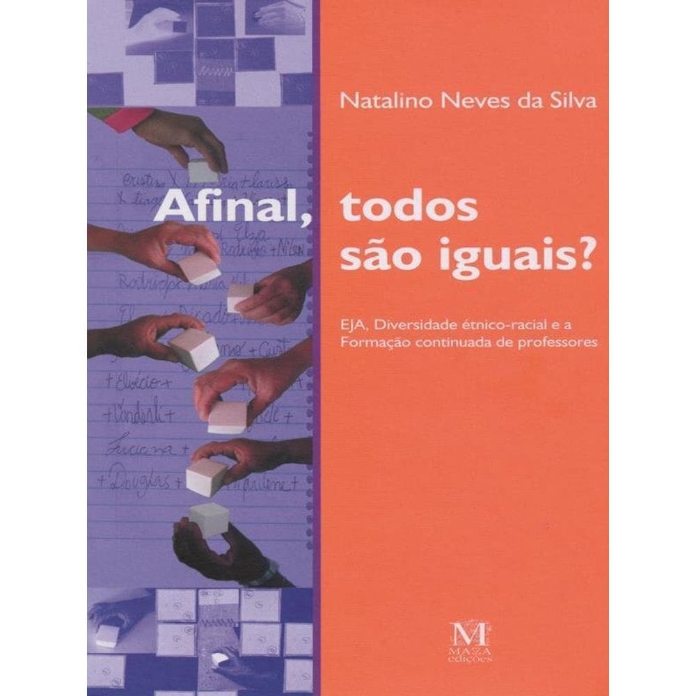 Afinal, Todos São Iguais?