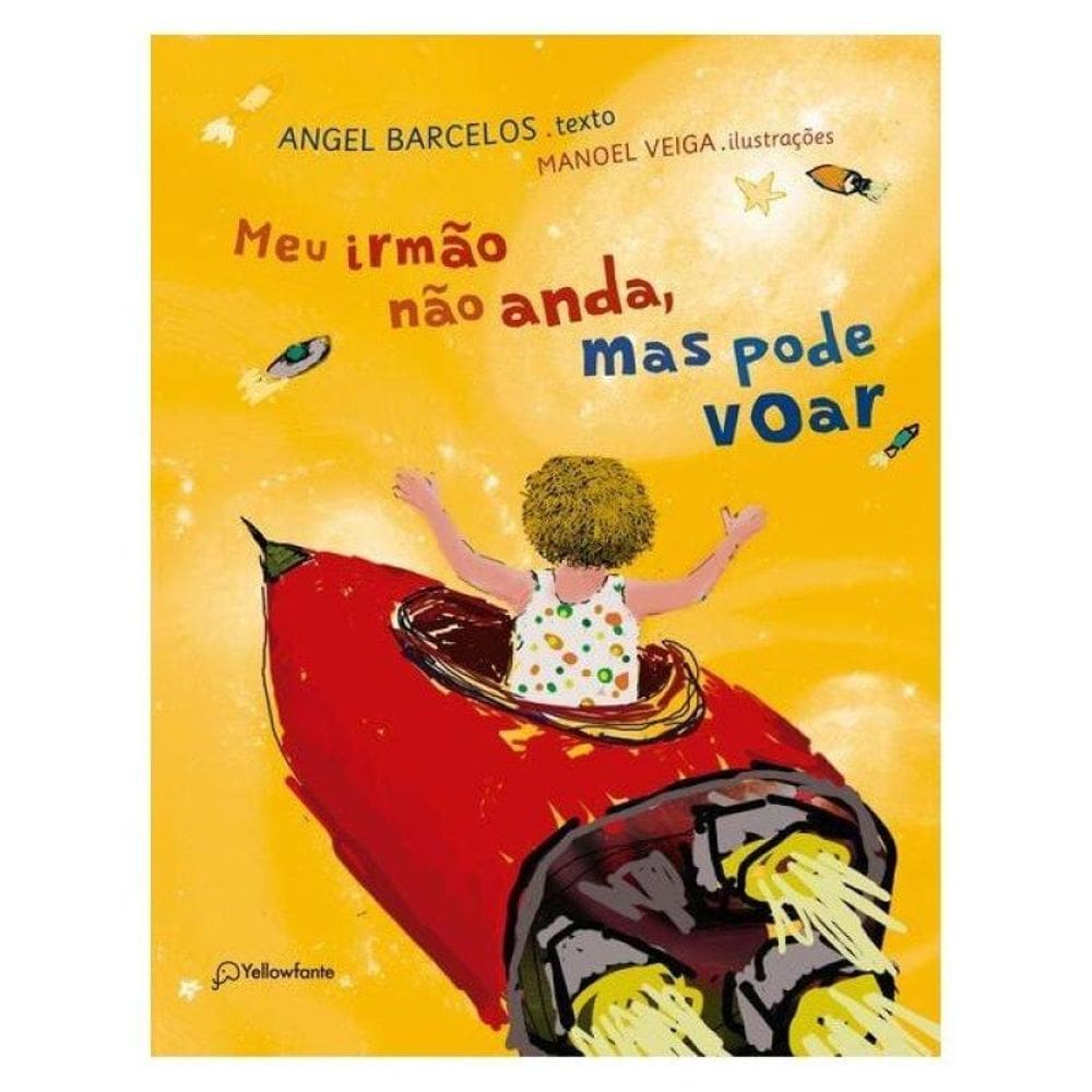 Meu Irmão Não Anda, Mas Pode Voar