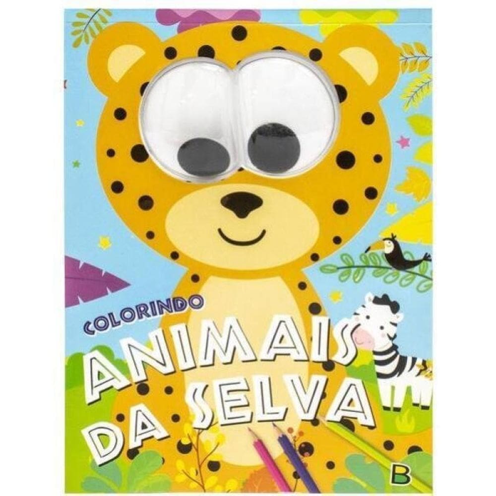 Olhinhos Malucos! Colorindo Animais Da Selva
