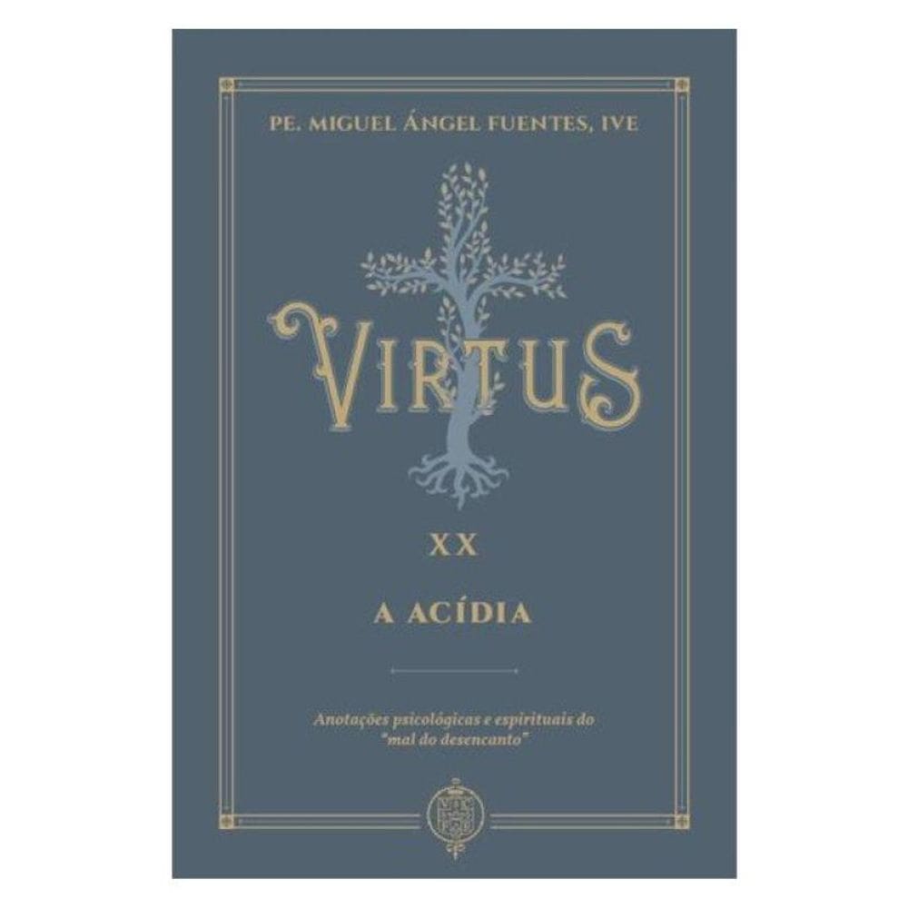 Virtus Xx - A Acídia