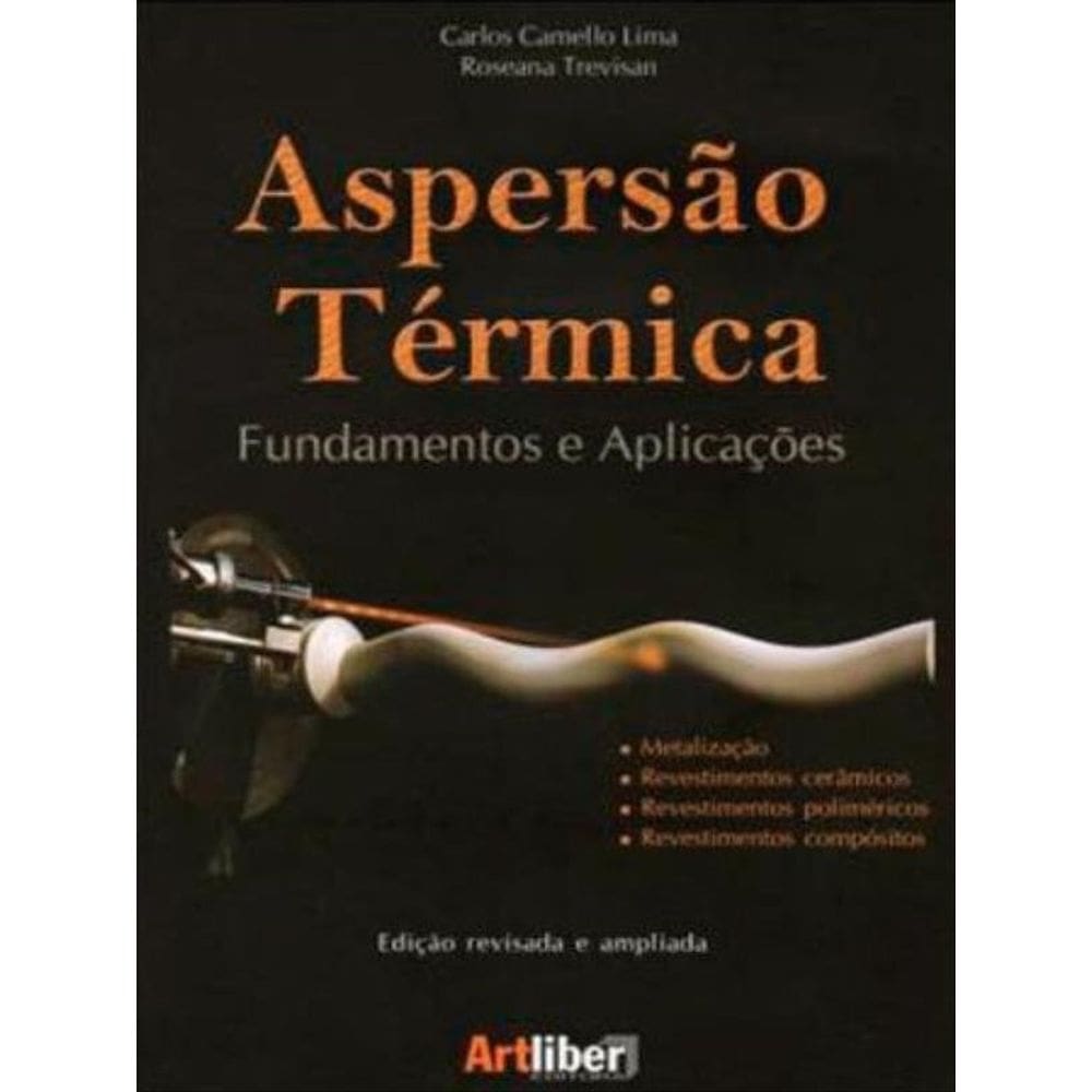 Aspersao Termica - Fundamentos E Aplicaçoes