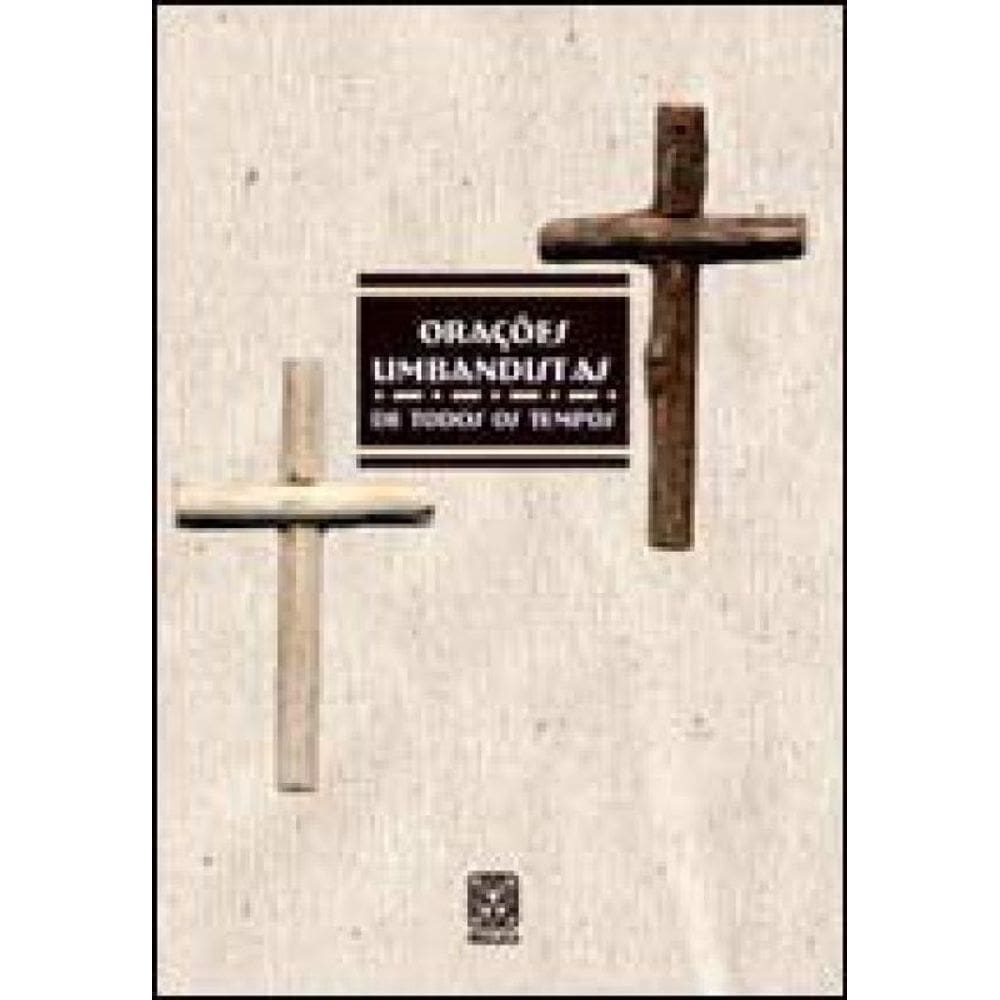 Orações Umbandistas De Todos Os Tempos