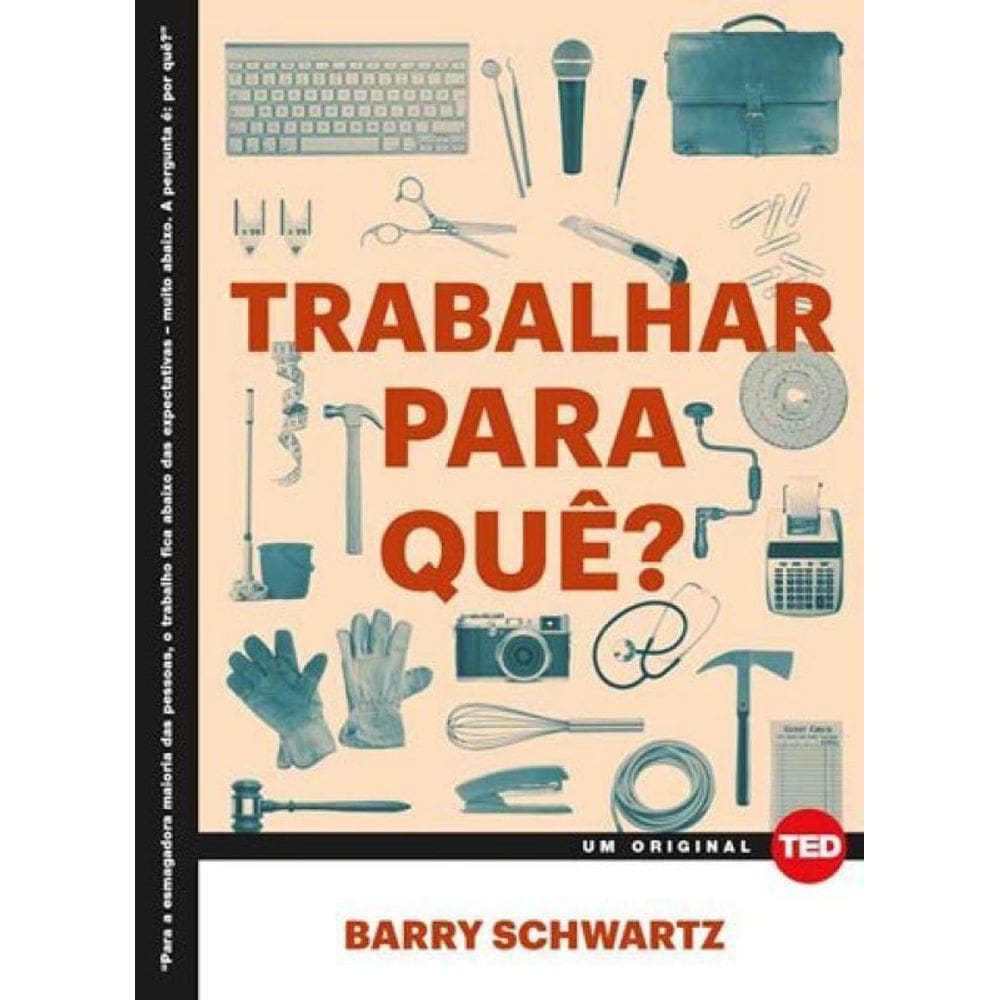 Trabalhar Para Quê? - Vol. 9