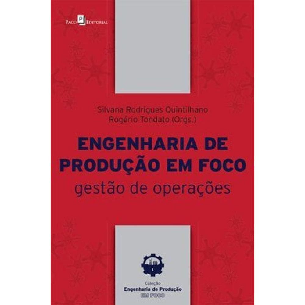 Engenharia De Produção Em Foco