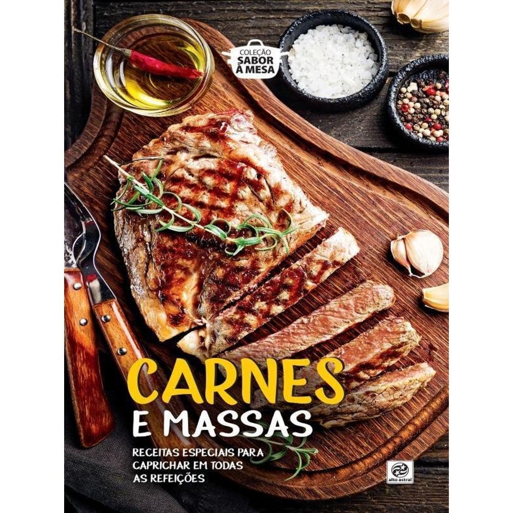 Coleção Sabor À Mesa - Carnes E Massas