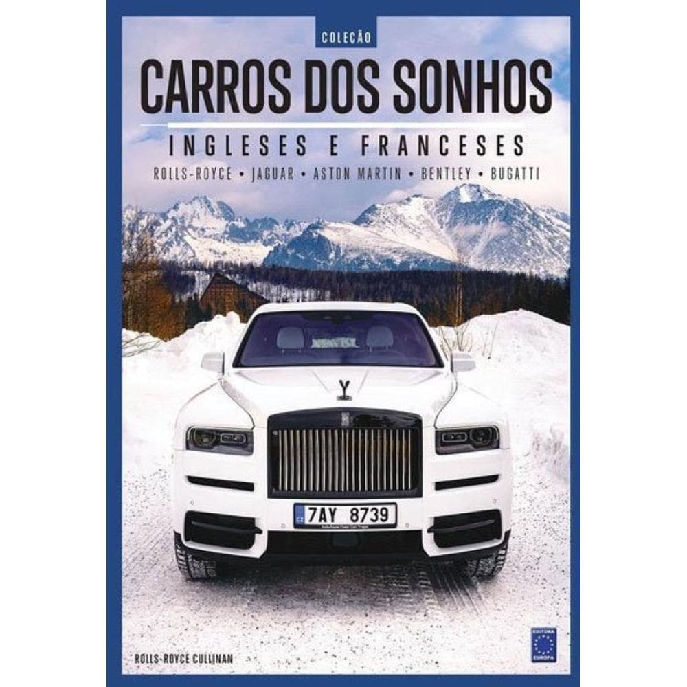Coleção Carros Dos Sonhos - Ingleses E Franceses