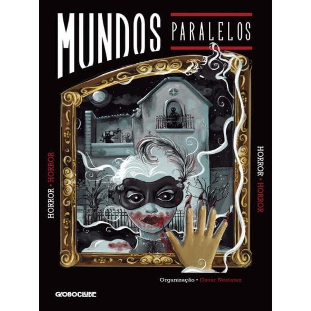 Mundos Paralelos: Horror