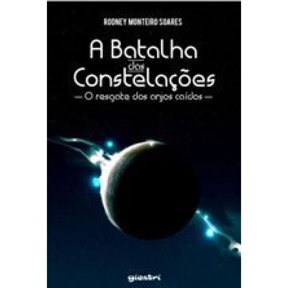 Batalha Das Constelaçoes, A - O Resgate Dos Anjos Caidos