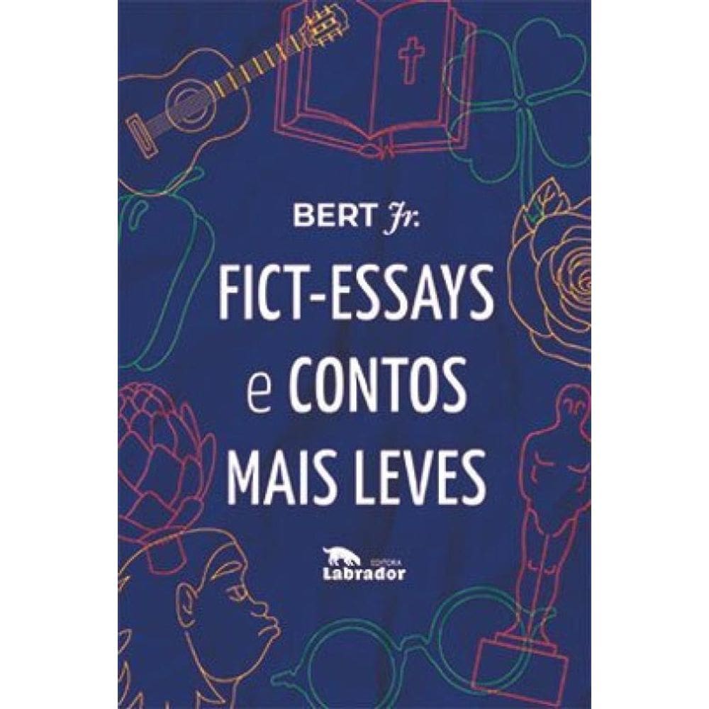 Fict-Essays E Contos Mais Leves