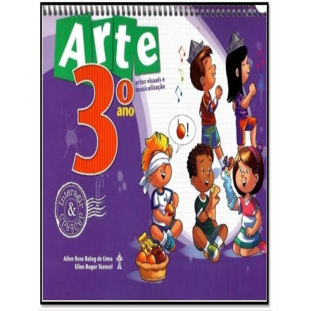 Interagir E Crescer - Arte– 3º Ano