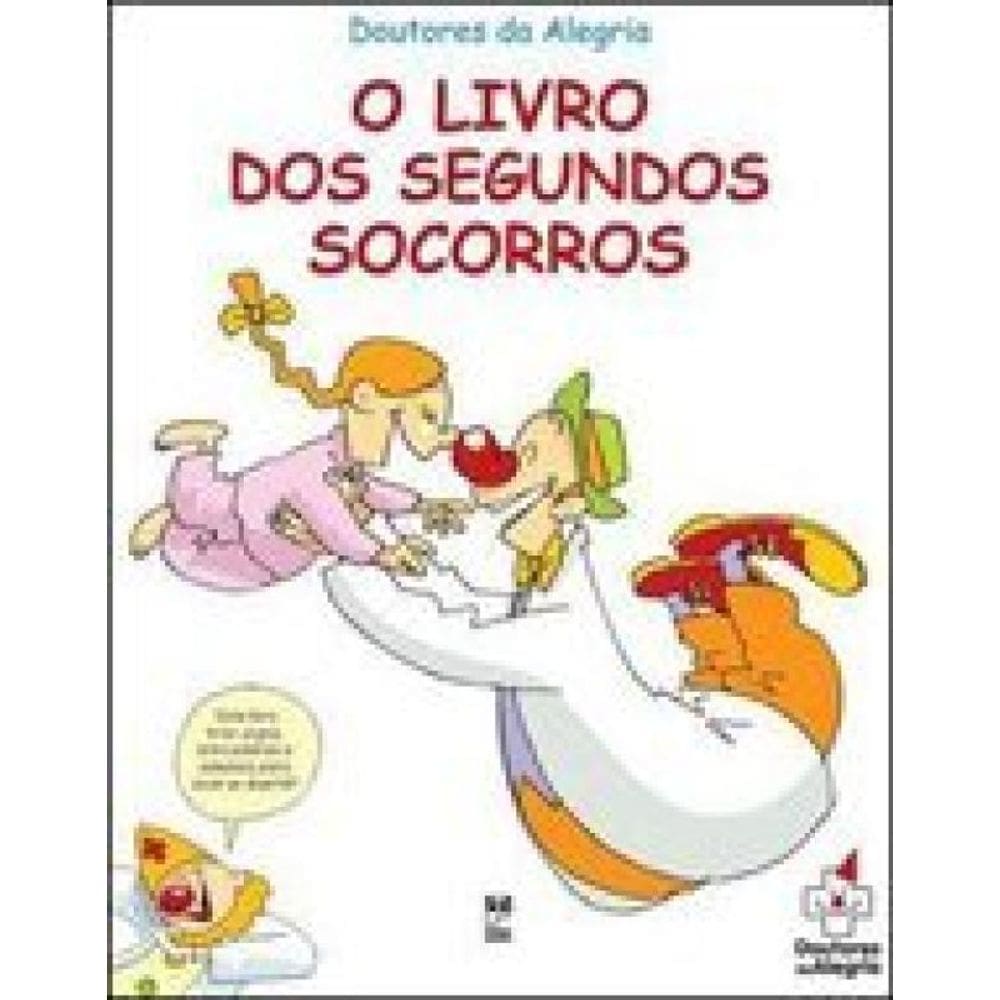 O Livro Dos Segundos Socorros