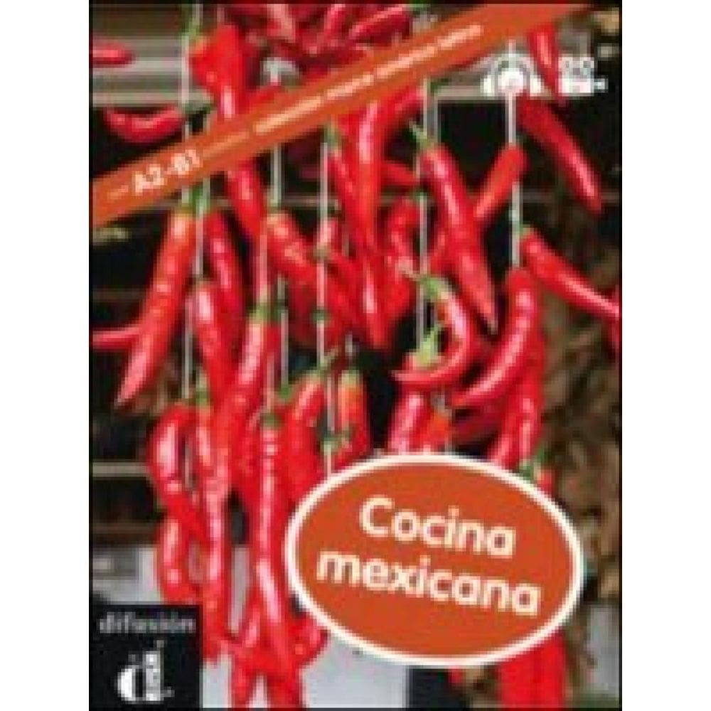Cocina Mexicana - Nivel A2-B1 - Libro + Mp3