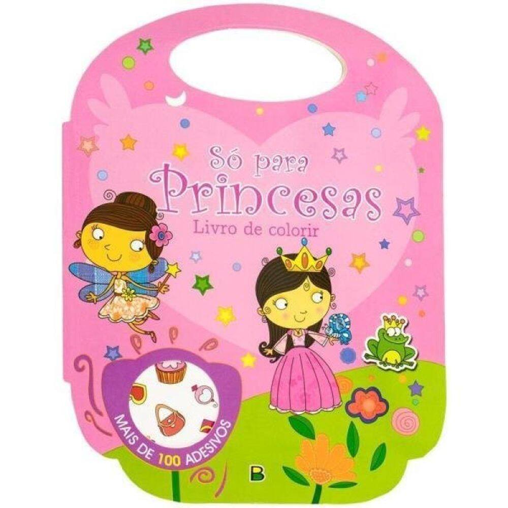 Livro De Colorir - Só Para... Princesas
