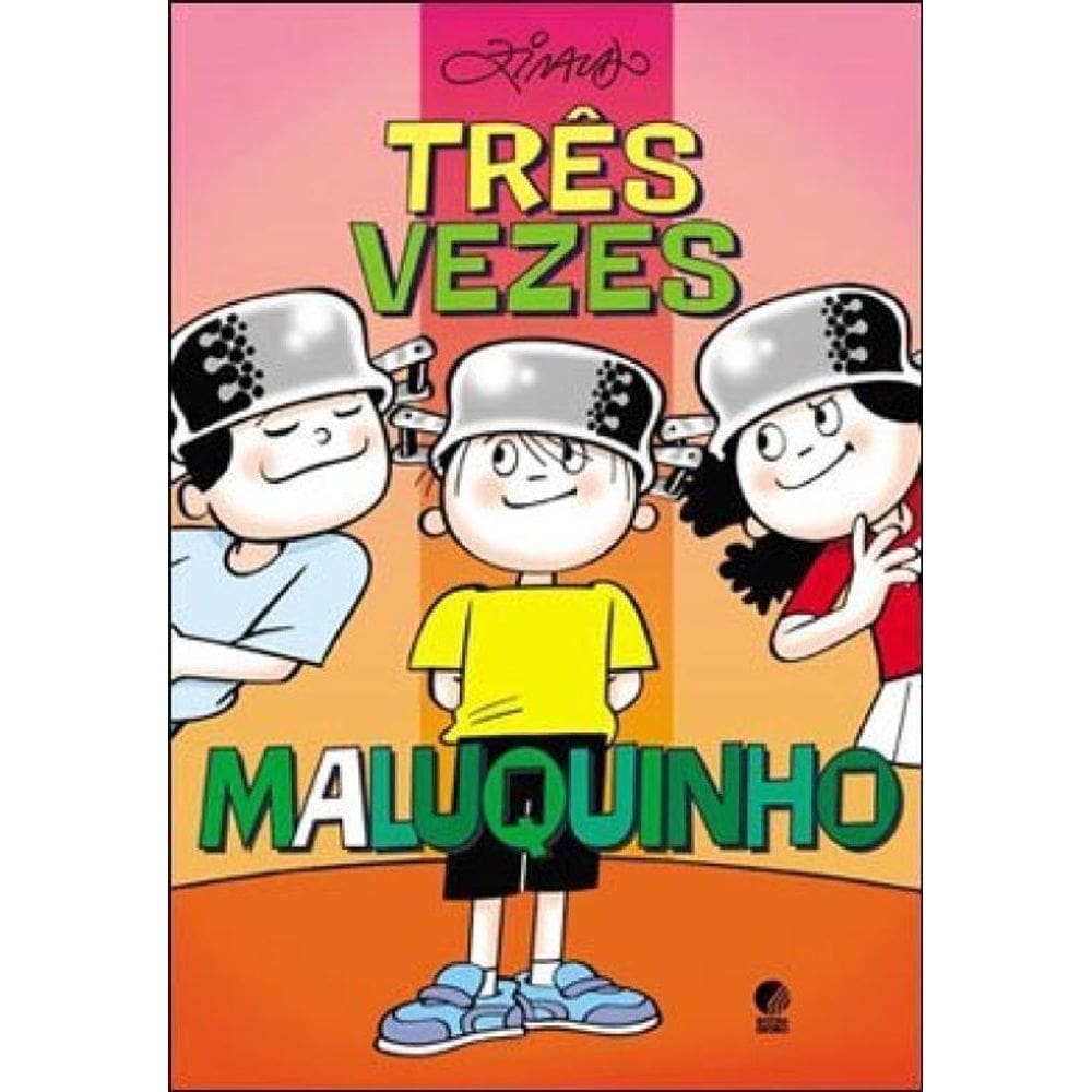 Três Vezes Maluquinho