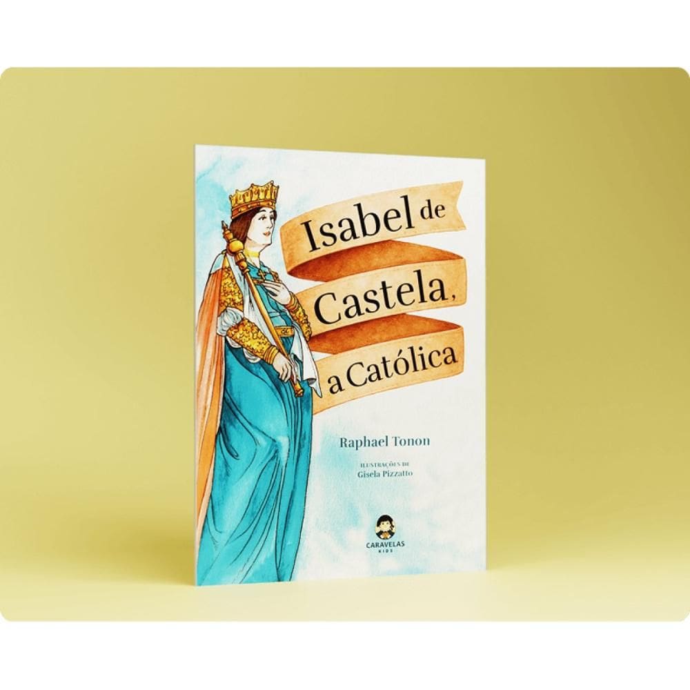 Isabel de Castela, a Católica (Prof. Raphael Tonon)