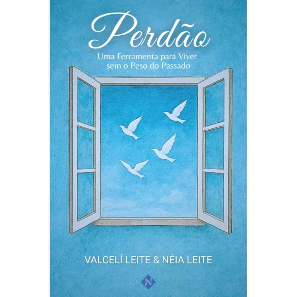 Perdão: Uma ferramenta para viver sem o peso do passado