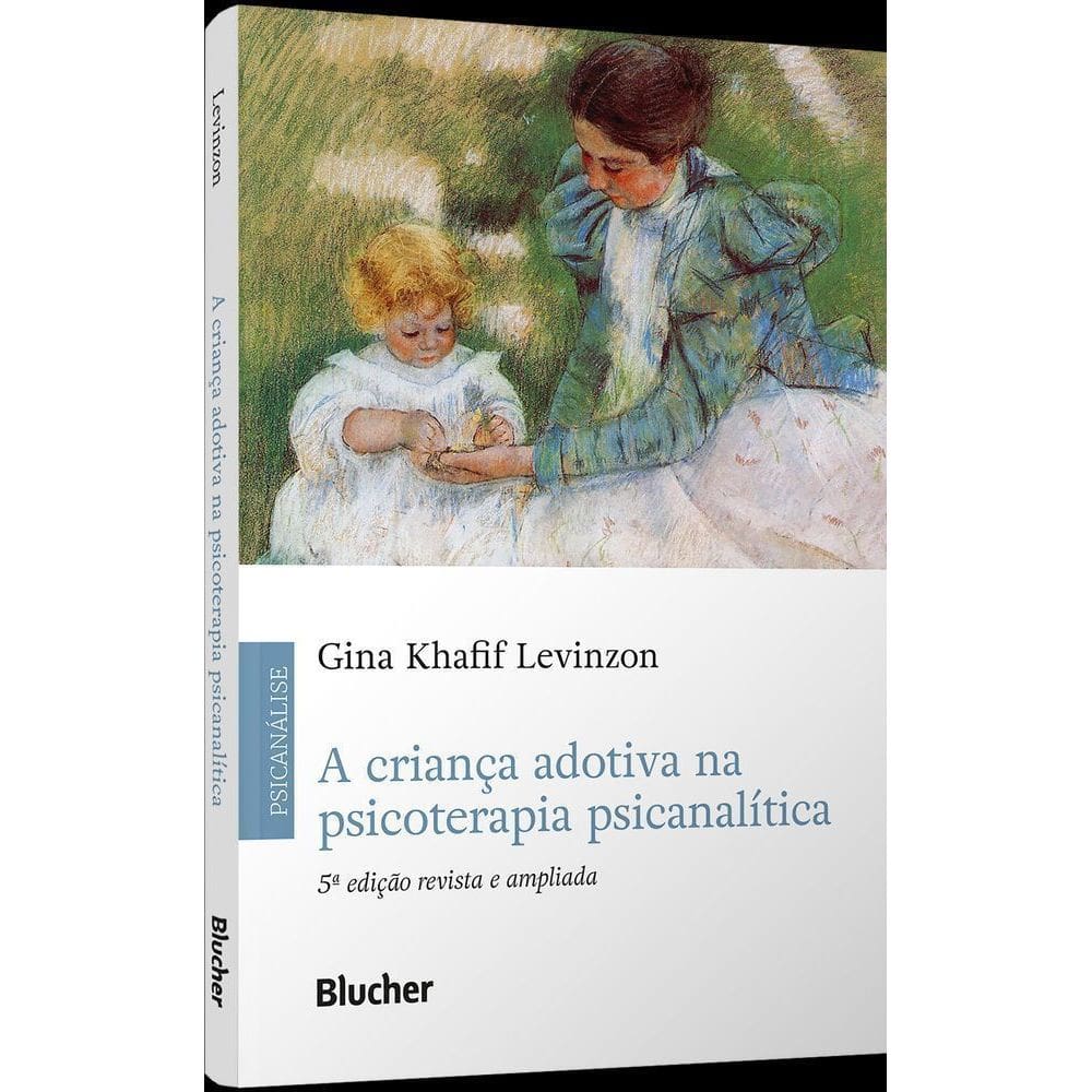 A Criança Adotiva Na Psicoterapia Psicanalítica