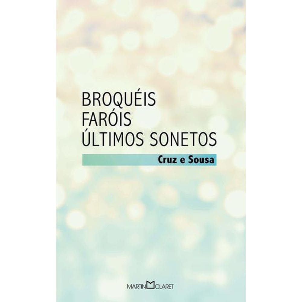 Broquéis: Faróis / Últimos Sonetos