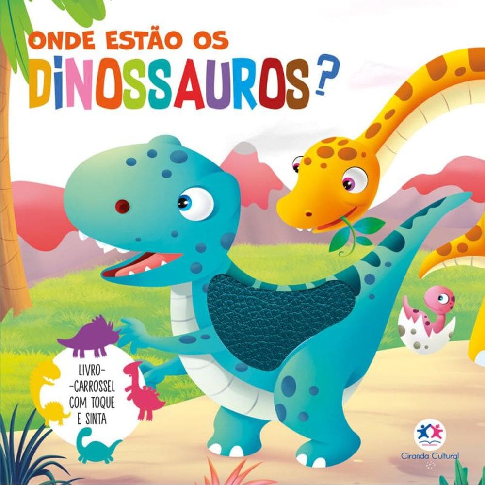 Onde estão os dinossauros? - Toque e sinta