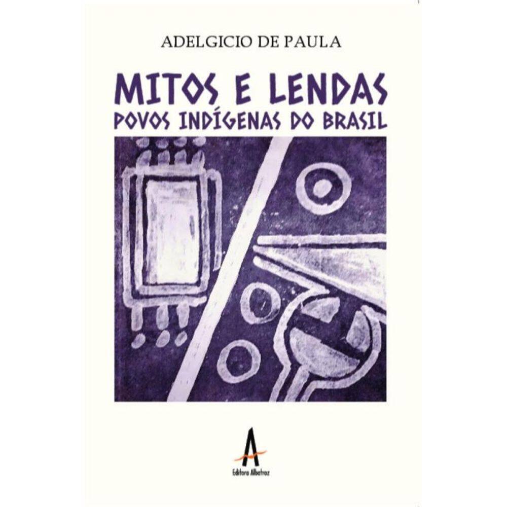 Mitos e lendas - povos indígenas do Brasil