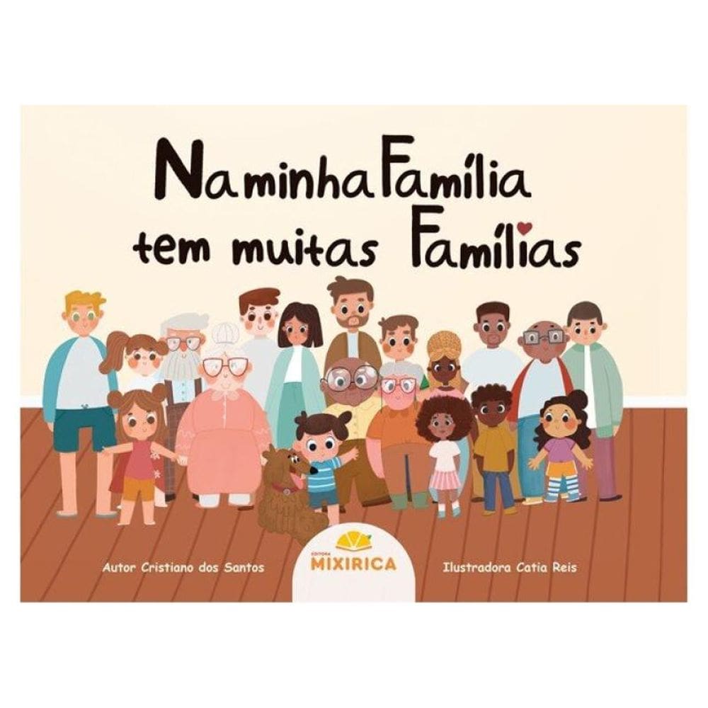 Na Minha Família Tem Muitas Famílias