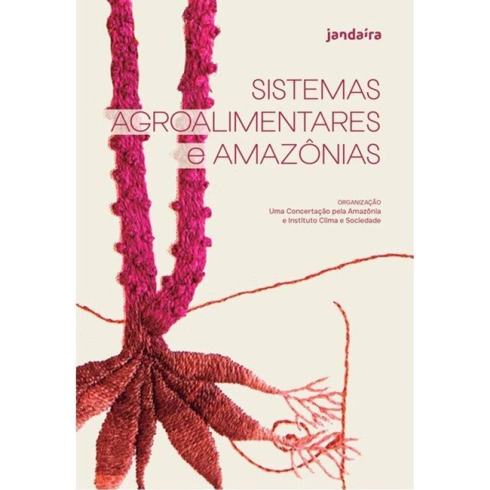 Sistemas Agroalimentares E Amazônias