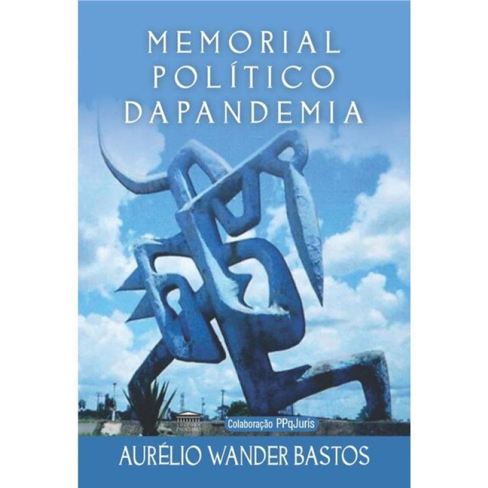 Memorial Político Da Pandemia