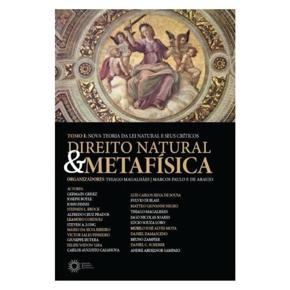 Direito Natural & Metafísica - Tomo L - Vol. 1