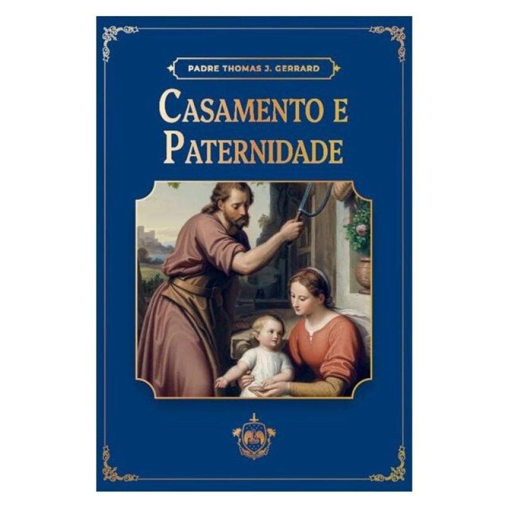 Casamento E Paternidade