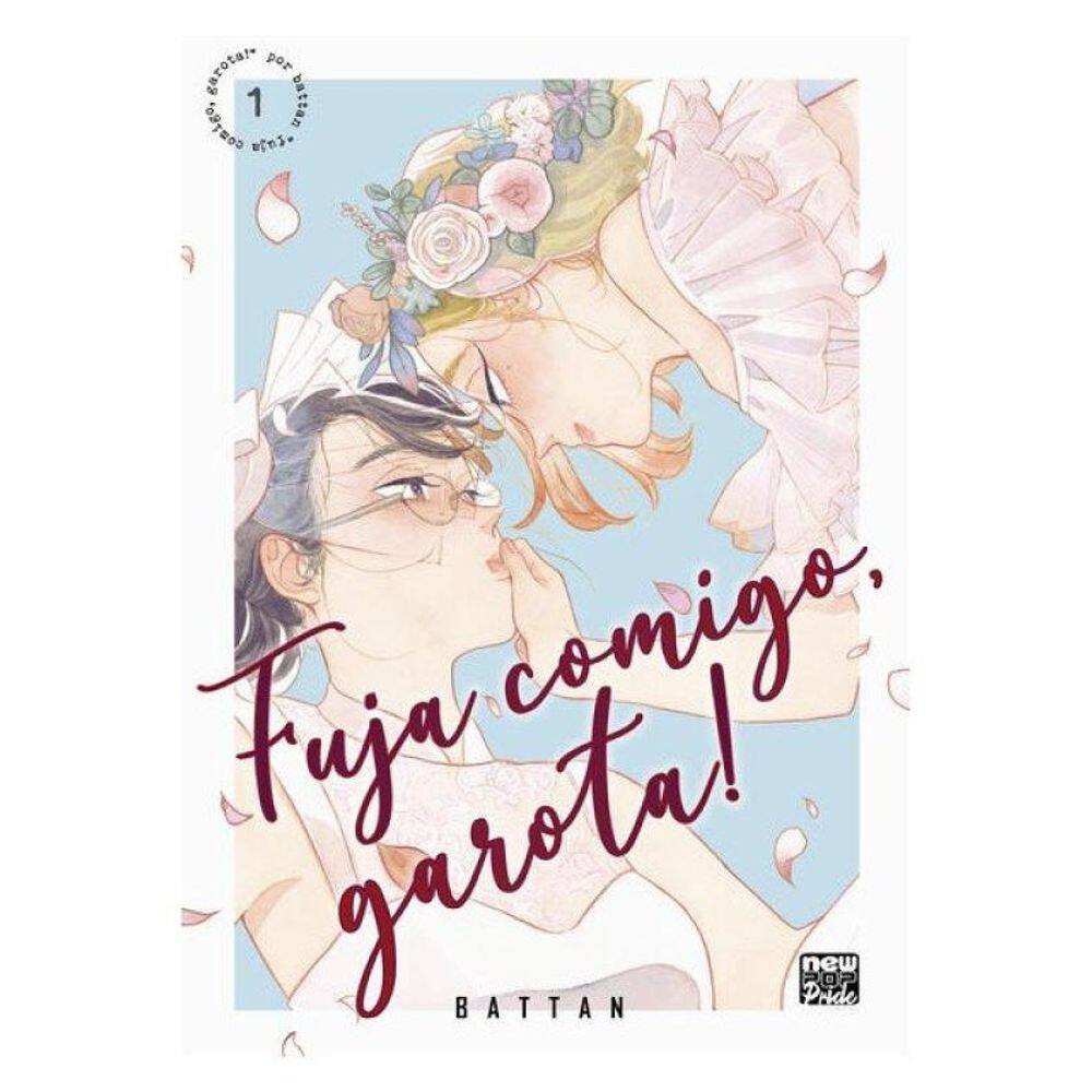 Fuja Comigo, Garota!: Volume 1