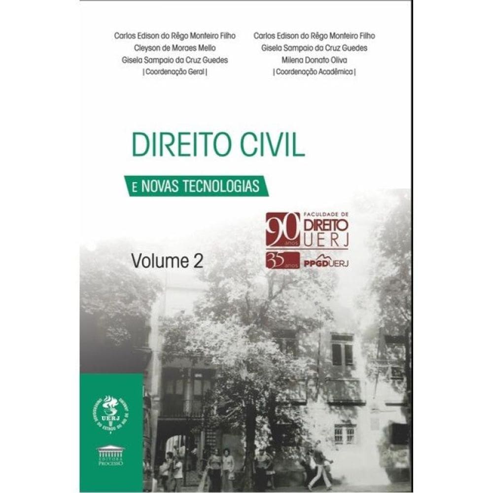 Direito Civil E Novas Tecnologias Vol. 2 - 90 Anos Uerj