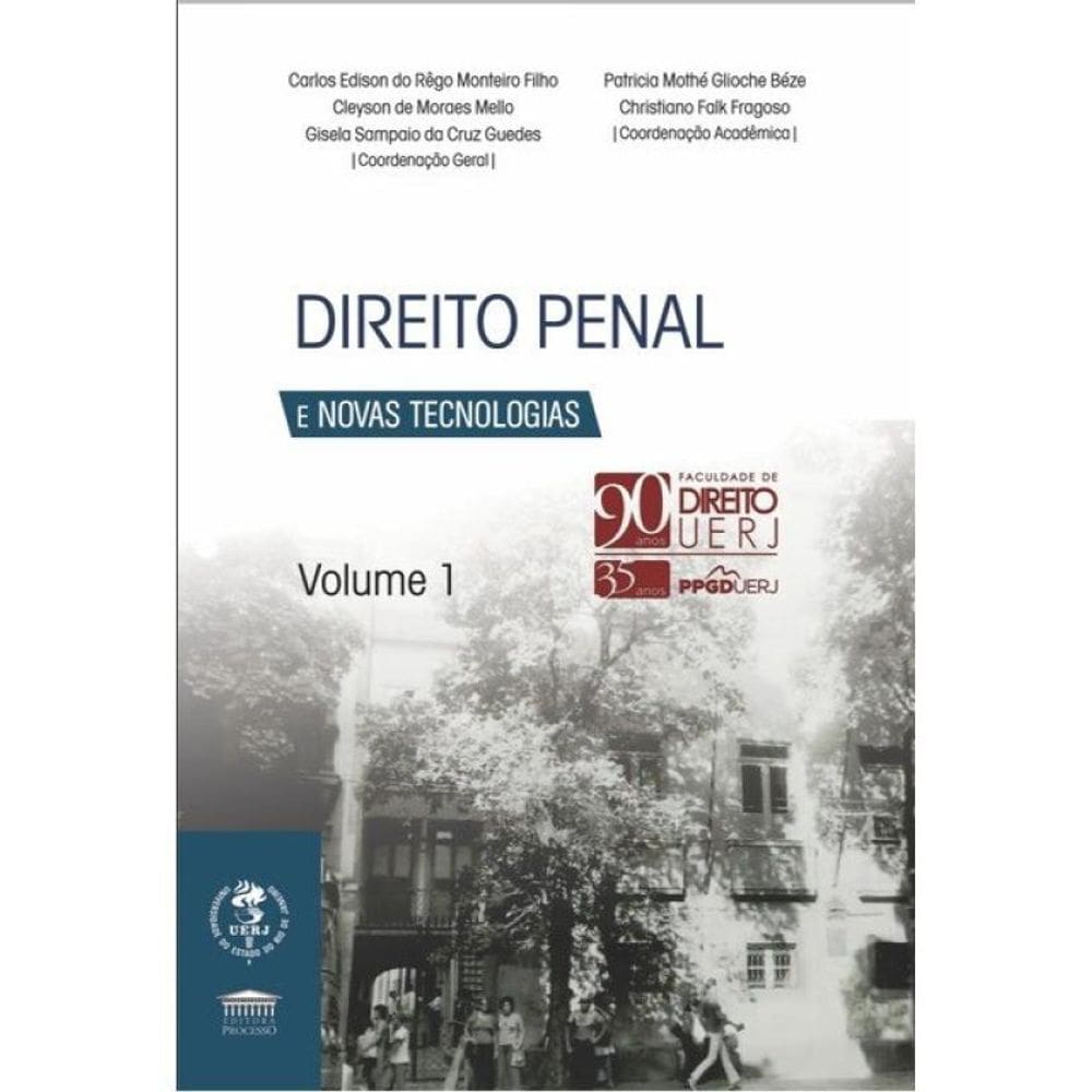 Direito Penal E Novas Tecnologias Vol 1 - 90 Anos Uerj