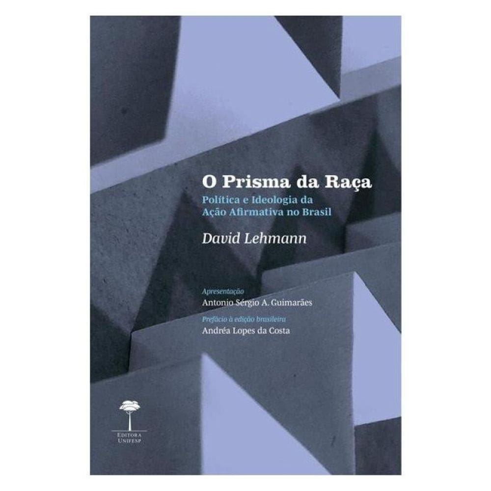 O Prisma Da Raça