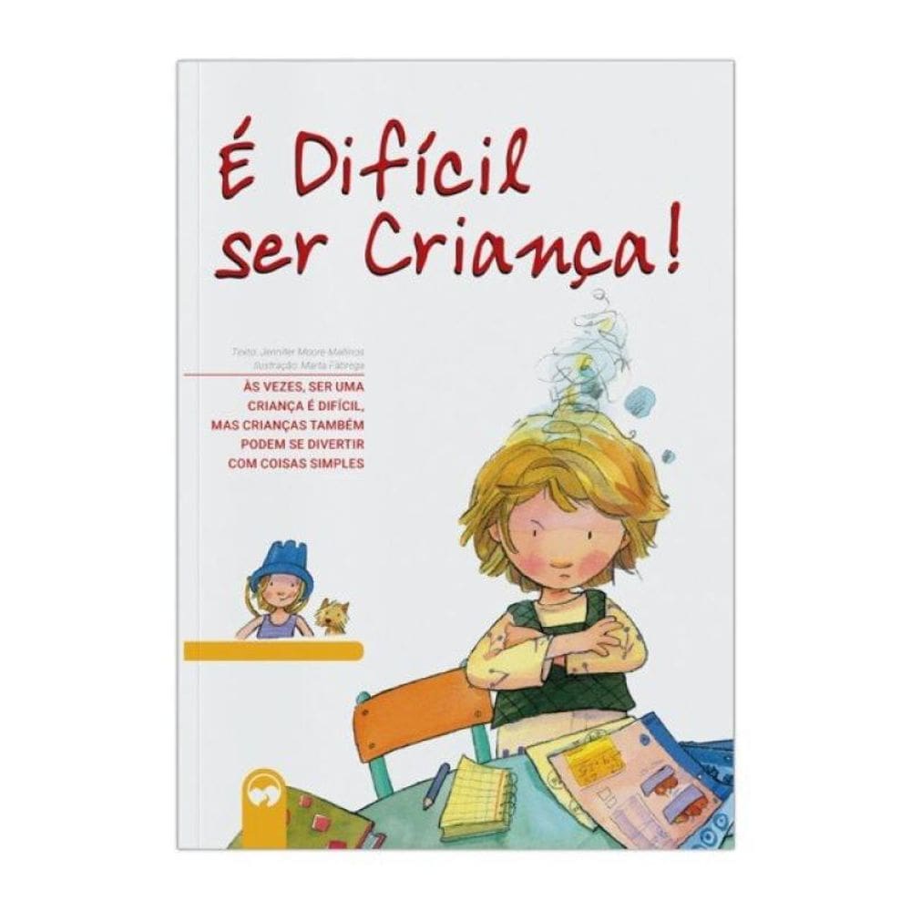 É Difícil Ser Criança!