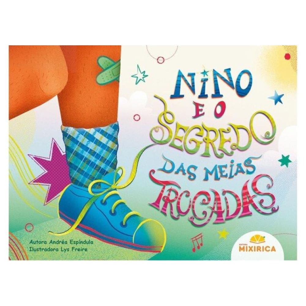 Nino E O Segredo Das Meias Trocadas