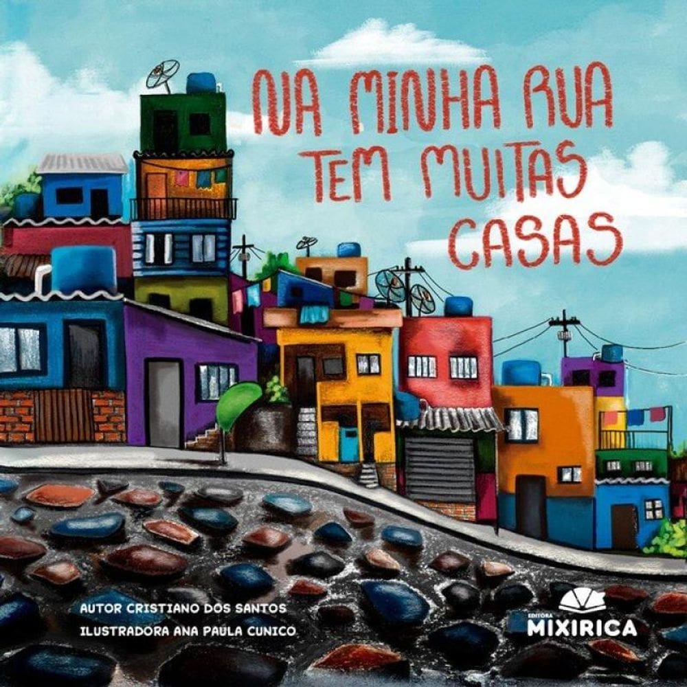 Na Minha Rua Tem Muitas Casas