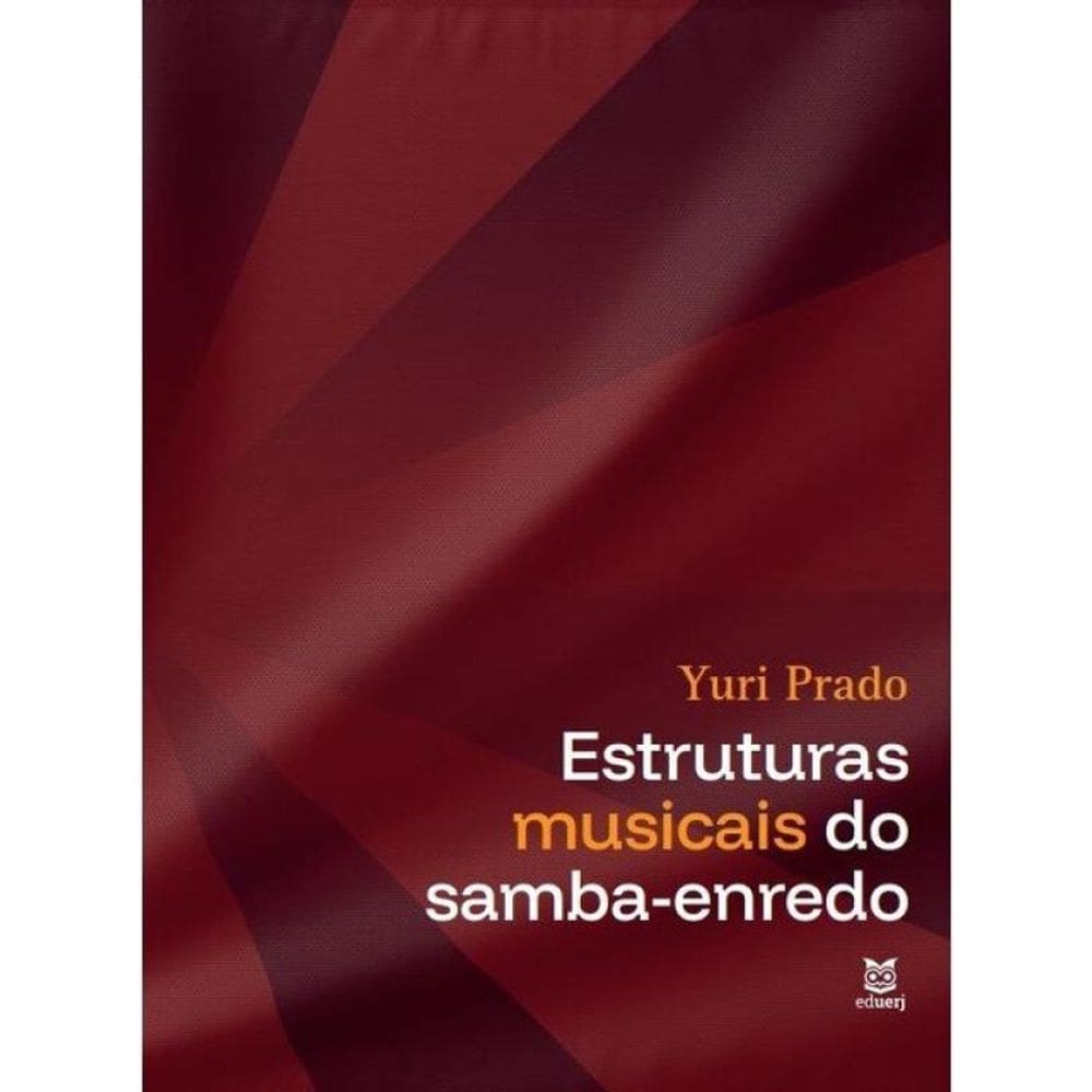Estruturas Musicais Do Samba-Enredo