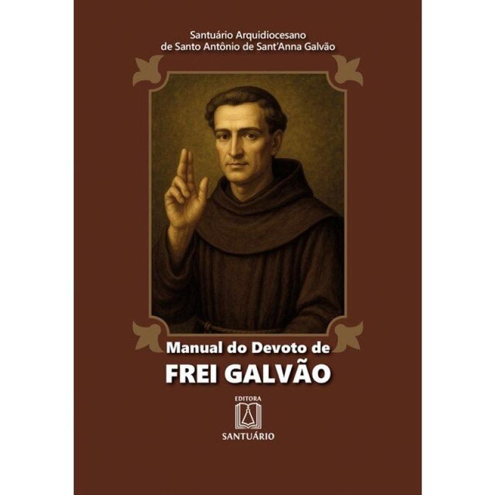 Manual Do Devoto De Frei Galvão - Vol. 1
