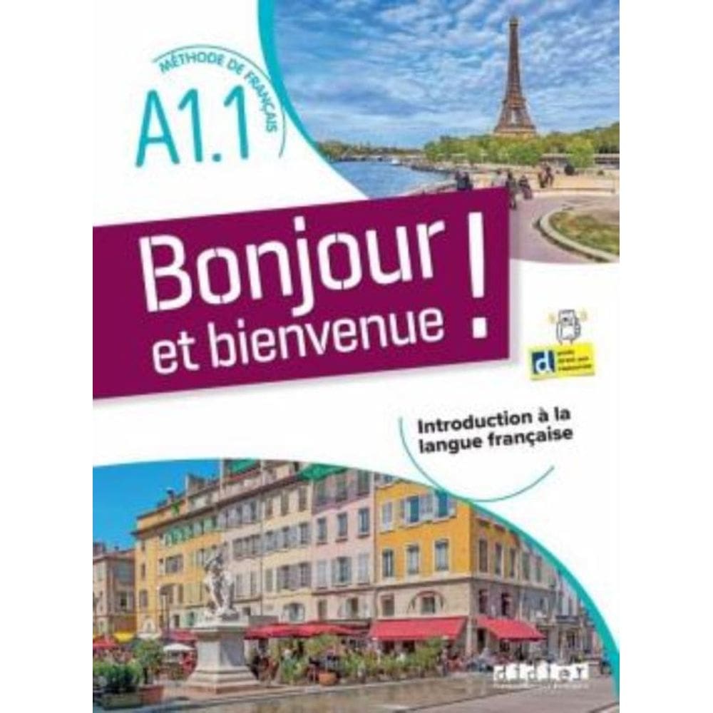 Bonjour Et Bienvenue ! - En Francais A1.1 - Livre + Didierfle.App
