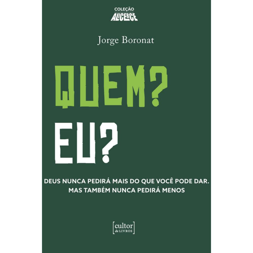 Quem? Eu?