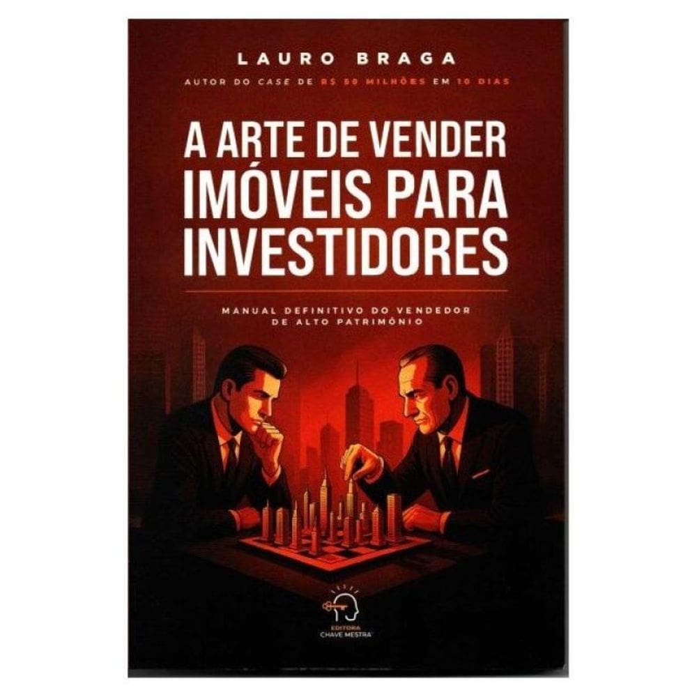 A Arte De Vender Imóveis Para Investidores