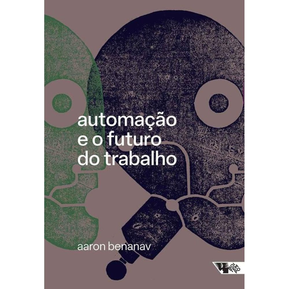Automação E O Futuro Do Trabalho