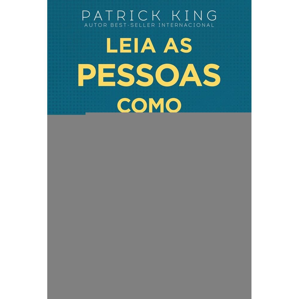 Leia As Pessoas Como Um Livro