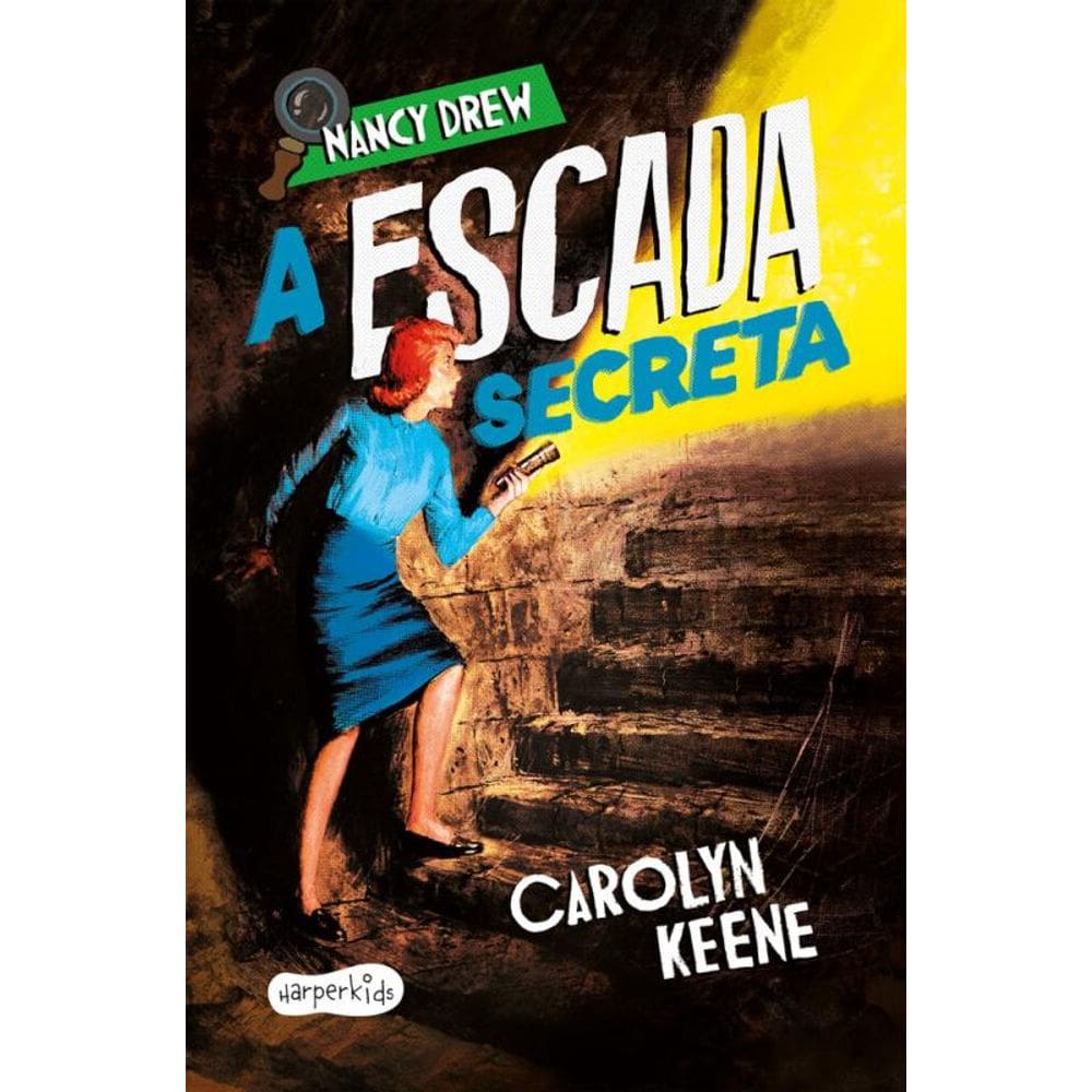 Nancy Drew: A escada secreta – Segundo volume da clássica série de mistério infantojuvenil