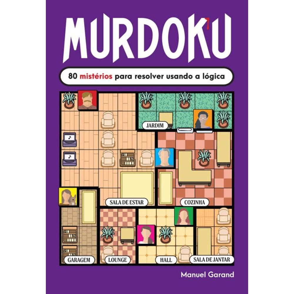 Murdoku: 80 mistérios para resolver usando a lógica