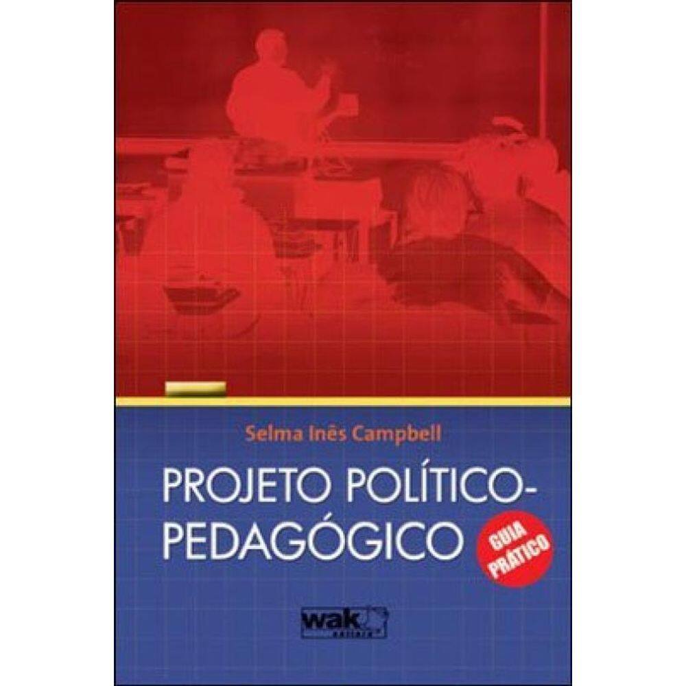 Projeto Politico-Pedagogico - Guia Pratico