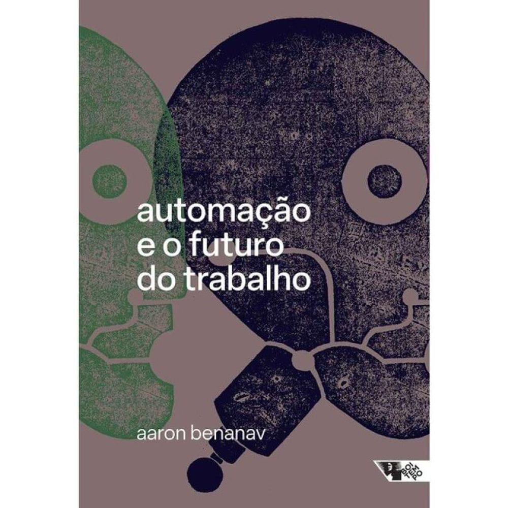 Automação E O Futuro Do Trabalho