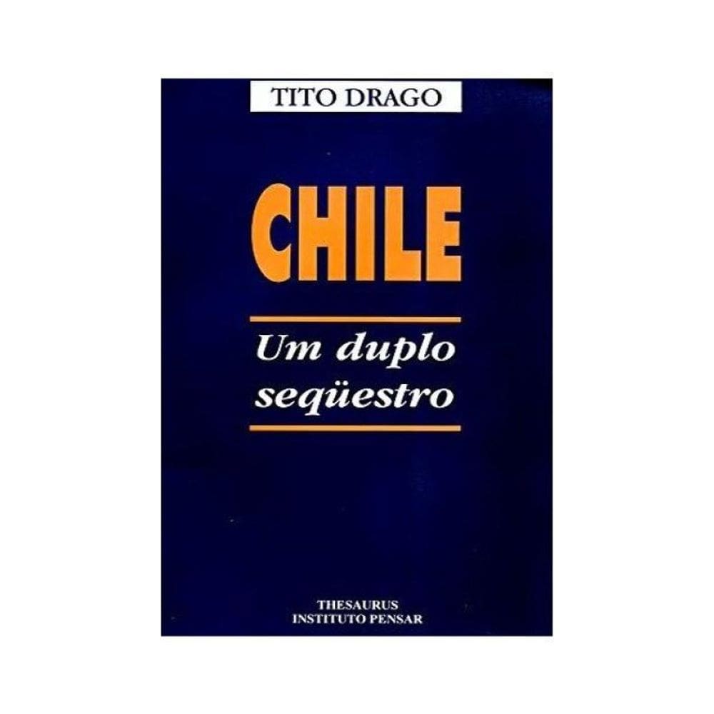 Chile. Um Duplo Sequestro
