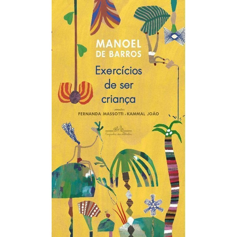 Exercícios De Ser Criança (Nova Edição)