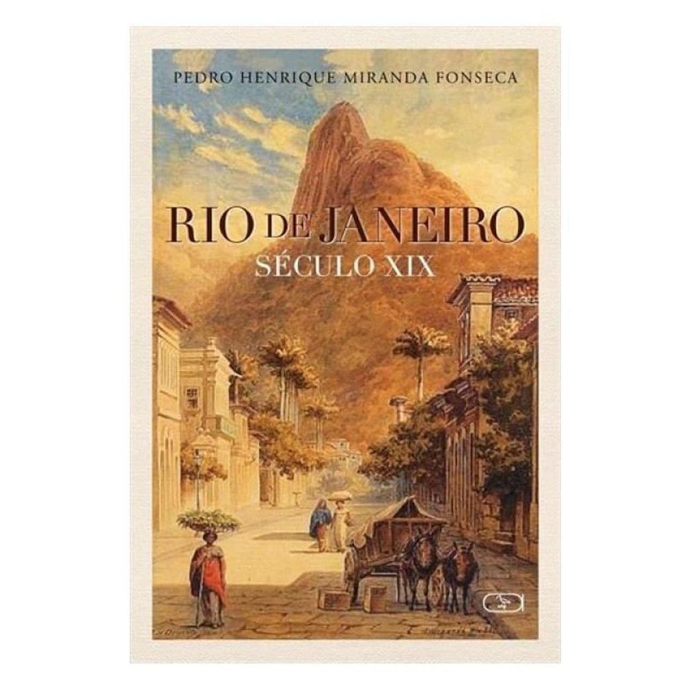 Rio De Janeiro - Seculo Xix